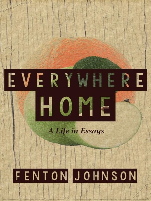 Title details for Everywhere Home by Fenton Johnson - Available